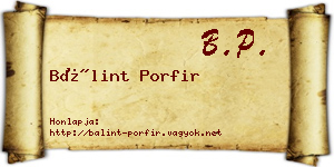 Bálint Porfir névjegykártya